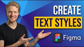 How To Create Text Styles In Figma (Easy Guide)