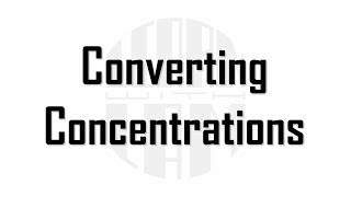 Converting Concentrations | LEARN with LAM