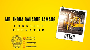 Mr  Indra Bahadur Tamang - 6 Hours Forklift Machine Operation Course