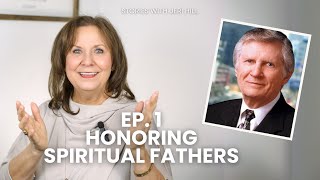 Ep 1 | Honoring Spiritual Fathers