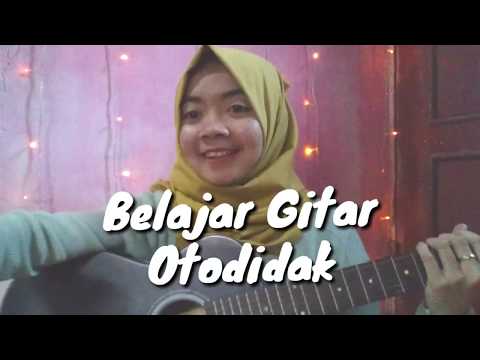 Belajar Gitar Untuk Pemula Otodidak ( Chord Opick - Rapuh)