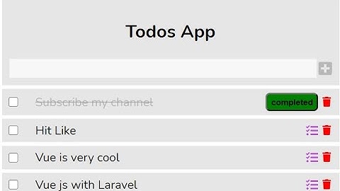 Todos App with Vuejs and Laravel 8