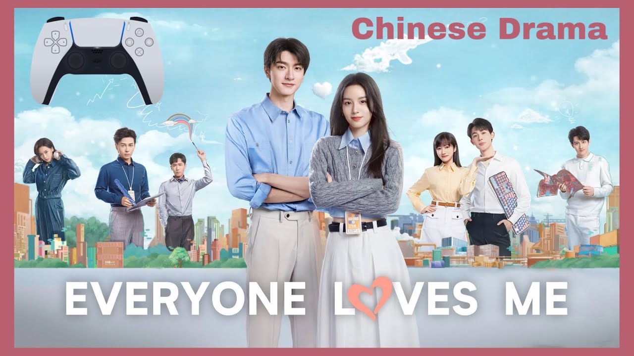 Everyone loves me 🇨🇳 Chinese Drama 2024 YouTube