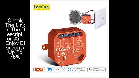 LoraTap Zigbee Curtain Switch Module for Roller Shutter Blind Motor DIY Tuya Smart Home by Google As