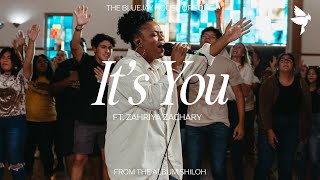 It's You feat. Zahriya Zachary (Official Music Video) | The Bluejay House
