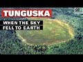 Tunguska: When the Sky Fell to Earth