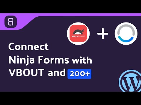 (Free) Integrating Ninja Forms with VBOUT | Step-by-Step Tutorial | Bit Integrations