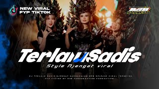 DJ TERLALU SADIS - STYLE NJENGAT ↗️ - Party Karnaval || BSB FUNDURACTION ⚡