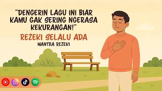 Rezeki Selalu Ada 💰 Lagu Afirmasi Positif Mantra untuk Menarik Kekayaan ke Dalam Hidupmu 🍀