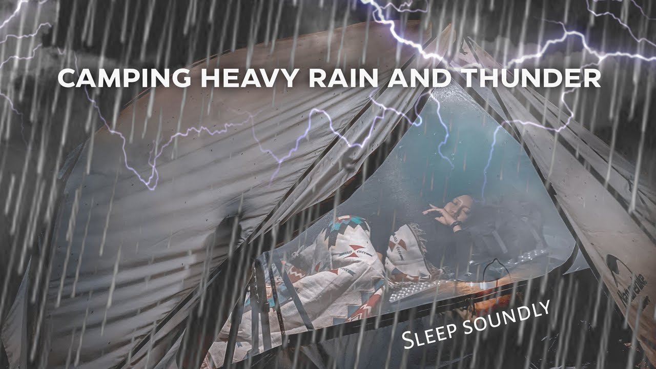 SOLO CAMPING HEAVY RAIN AND THUNDERSTORM • SLEEP WITH RAIN SOUNDS IN A ...