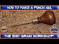 Turning a Carriage Bolt into a Shop-Ready Striking Punch Awl