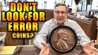 Coin Shop Owner 'Don't Bother Looking For Mint Error Coins!'