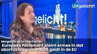 Uitgelicht! Europa 14 mei 2024  Margarita de la Pisa Carrión over abortus als Europees grondrecht