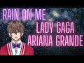 『Rain On Me』 - Lady Gaga, Ariana Grande【Cover Vsinger by Yukito】Japanese Vtuber | Lyrics