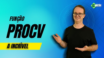 A Incrível Função PROCV no Excel