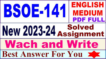 bsoe 141 solved assignment 2023-24 in English / bsoe 141 solved assignment 2024 / bsoe 141 english