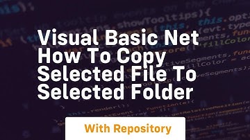 Visual basic net how to copy selected file to selected folder
