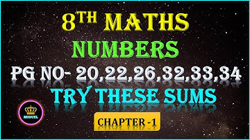 8th Maths Chapter-1 Numbers Try These Sums Page No- 20,22,26,32,33 & 34 | TN 8th Maths Try These Sum