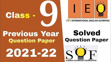 IEO Class 9 Previous Year Question Paper 2021-22 / Class 9 IEO Solved Paper 2021-22