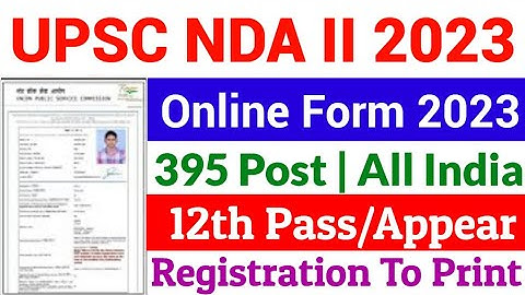 UPSC NDA 2 Online Form 2023 kaise bhare | UPSC NDA 2 Form Fill up 2023 | How to Fill UPSC NDA 2 form