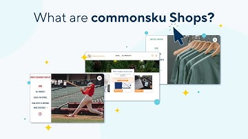 What Are commonsku Shops? (Quick Overview)