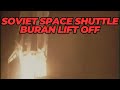 Soviet Space Shuttle Buran Launch [Close up Cameras w Sound 1988] 🚀