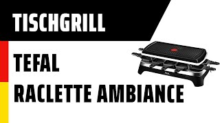 Naar boven Het koud krijgen Mislukking Tischgrill Tefal Raclette Ambiance (RE4588) | Deutsch - YouTube