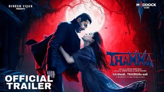  Thamma Trailer Official | Ayushmann Khurrana, Rashmika Mandanna, Nawazuddin | Emotional Thriller