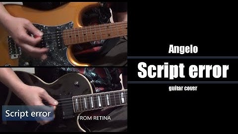 Angelo - Script error guitar cover