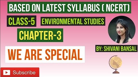 We are special Chapter-3 EVS Class-5 Environment Studies