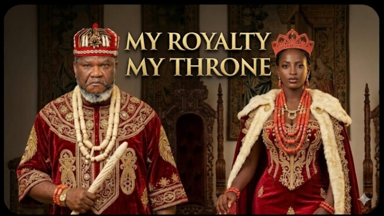 This Movie Just came out now JUNE 24TH (MY ROYALTY MY THRONE 1&2) - Ugezu J & Ella Idu - 2026 Movies