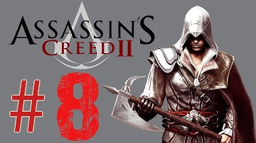 Assassin’s Creed II: [Part 8] Sequence 3 [2 of 3]: Requiescat in Pace (1476 - 1478)