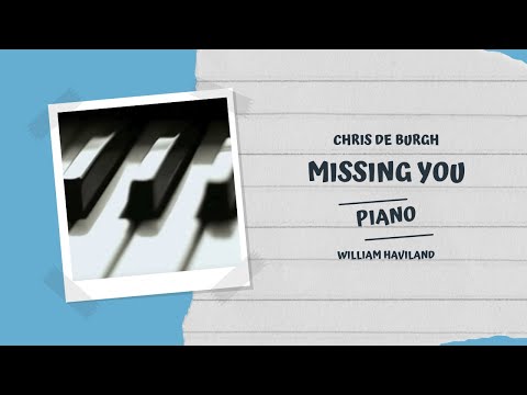 Chris de Burgh: Missing You piano cover