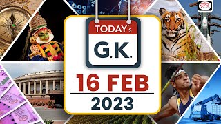 Today’s GK – 16 February 2023 | UPSC Current Affairs | Drishti IAS