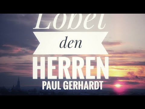 klassische Kirchenlieder - Lobet den Herren alle ...