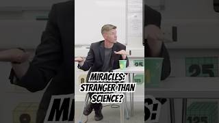 Is Believing in Miracles Really So Strange?