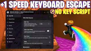 [OP] +1 Speed Keyboard Escape Script⚡Unlock All TREADMILL, Auto Wins, Auto Speed (NO KEY)