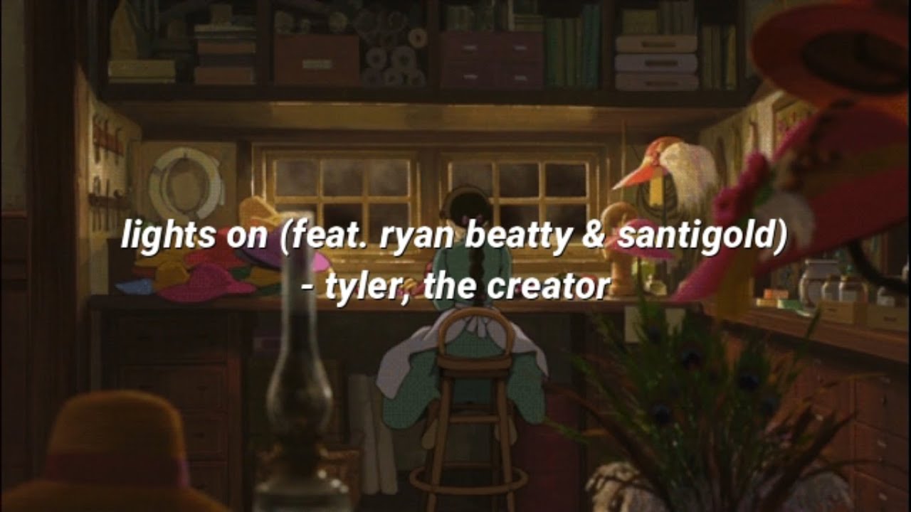 lights on (feat. ryan beatty & santigold) tyler, the creator (lyrics