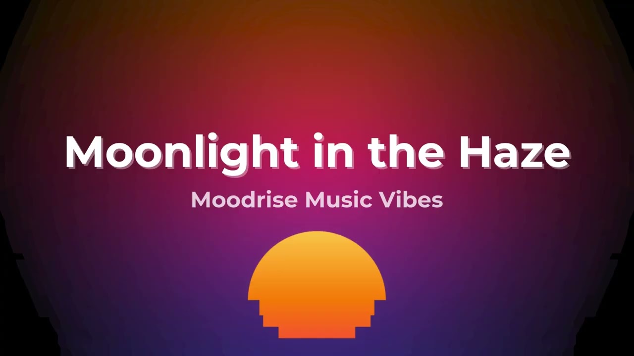 Moonlight in the Haze