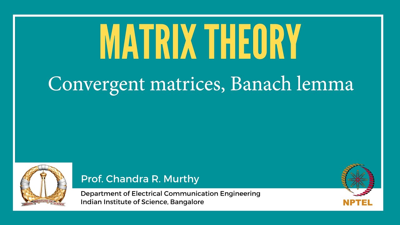 Convergent matrices, Banach lemma - YouTube