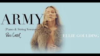 Ellie Goulding - Army - Abbey Road Performance BASS COVER