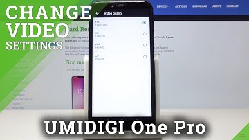 How to Adjust Video Quality in UMIDIGI One Pro – Change Video Resolution