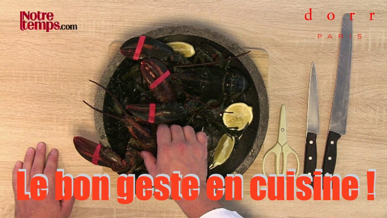 Le bon geste en cuisine #6 Cuire un Homard!