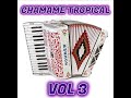 CHAMAME TROPICAL VOL.3