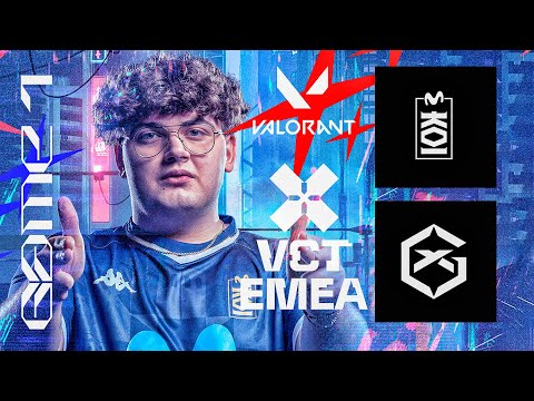 MOVISTAR KOI VS GIANTX (GAME 1) | VCT EMEA STAGE 2