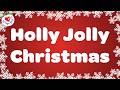 Holly Jolly Christmas With Lyrics Christmas Songs And Carols 