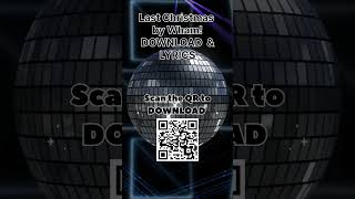 Last Christmas By Wham Download & Lyrics Free