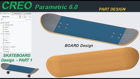 CREO Parametric _ SKATEBOARD Design - PART 1 - Board
