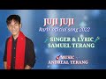 JUJI - JUJI -  KARBI NEW SONG OFFICIAL SAMUEL TERANG FIRST SONG 2022:-! Mp3 Song