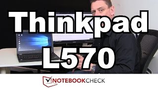 Lenovo Thinkpad L570 Review. Business laptop 2017 tests.